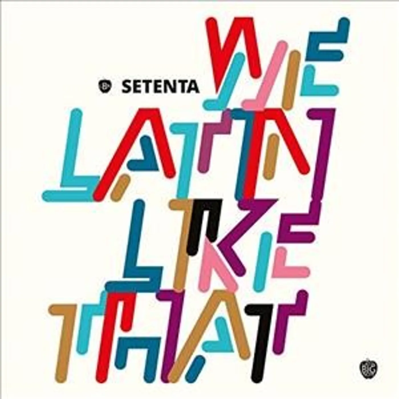 Setenta We Latin Like That CD