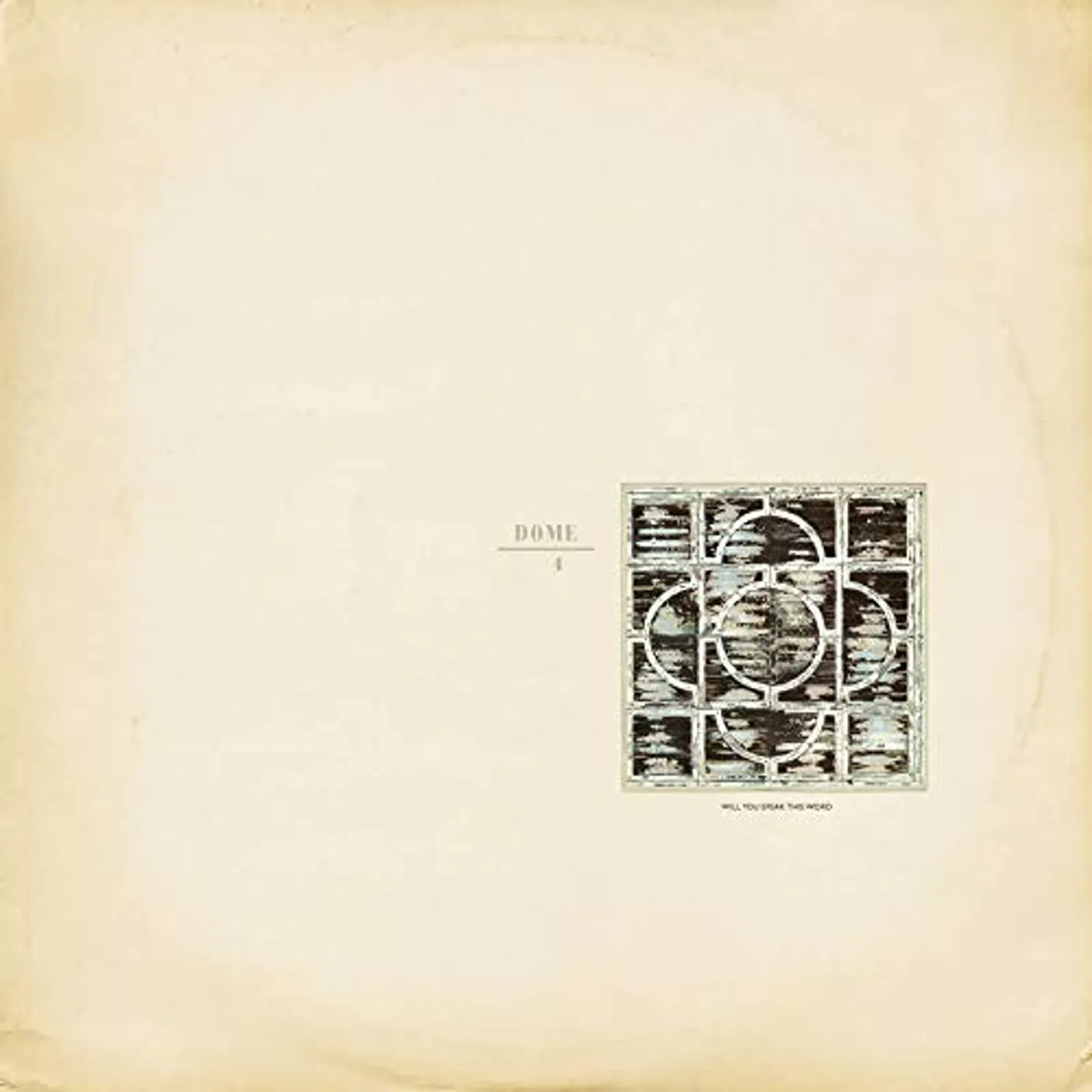 Dome 4: will you speak this word Vinyl Record