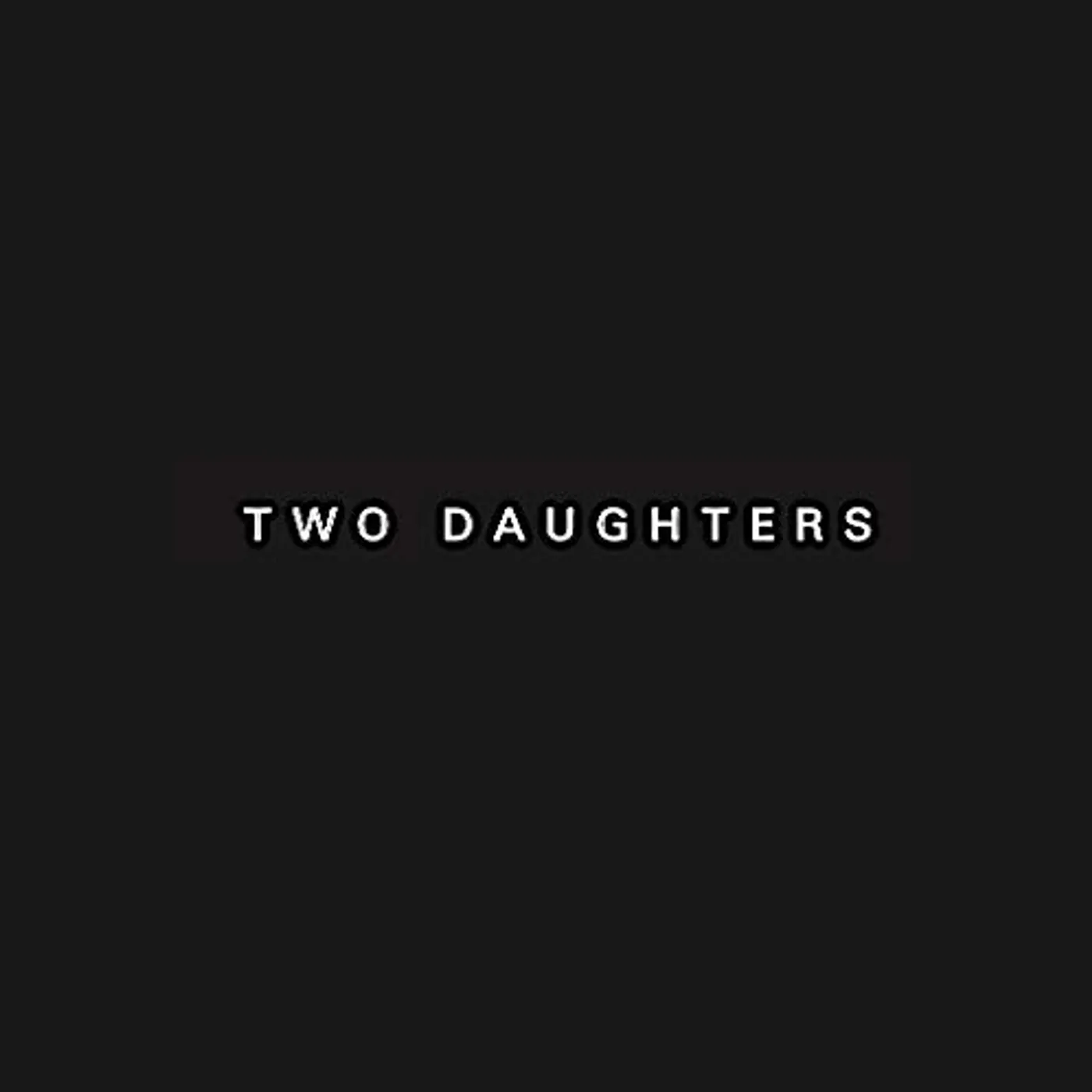 Two Daughters Recordings 1979-1981 Vinyl Record