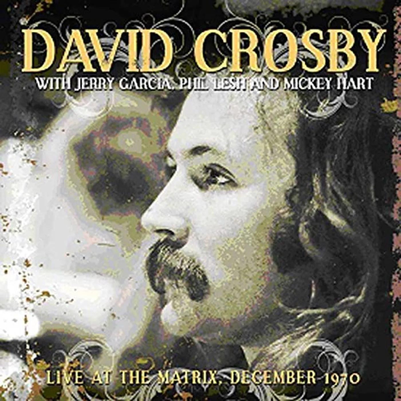 David Crosby Live At The Matrix, December 1970 Vinyl Record
