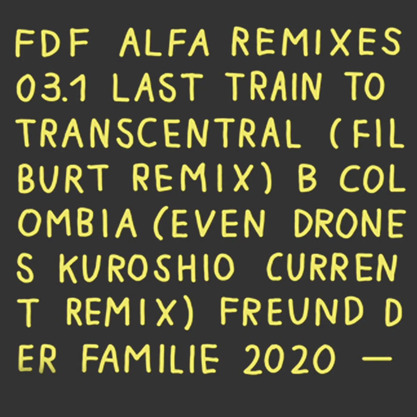 Freund der Familie Alfa Remixes 03.1 Vinyl Record
