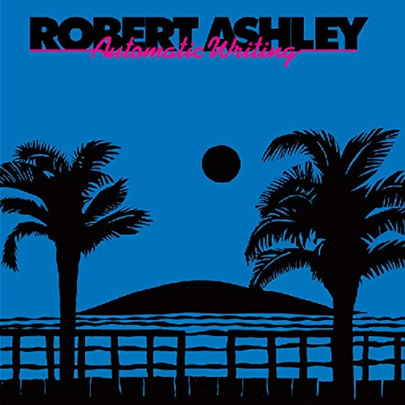 Robert Ashley Automatic Writing Vinyl Record