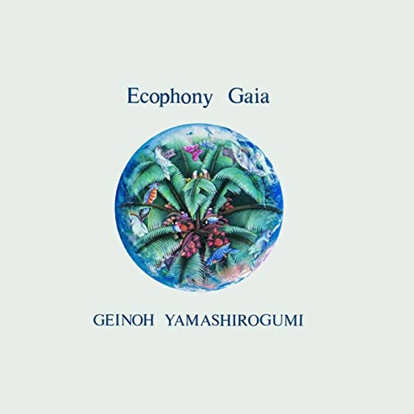 Geinoh Yamashirogumi Ecophony Gaia Vinyl Record