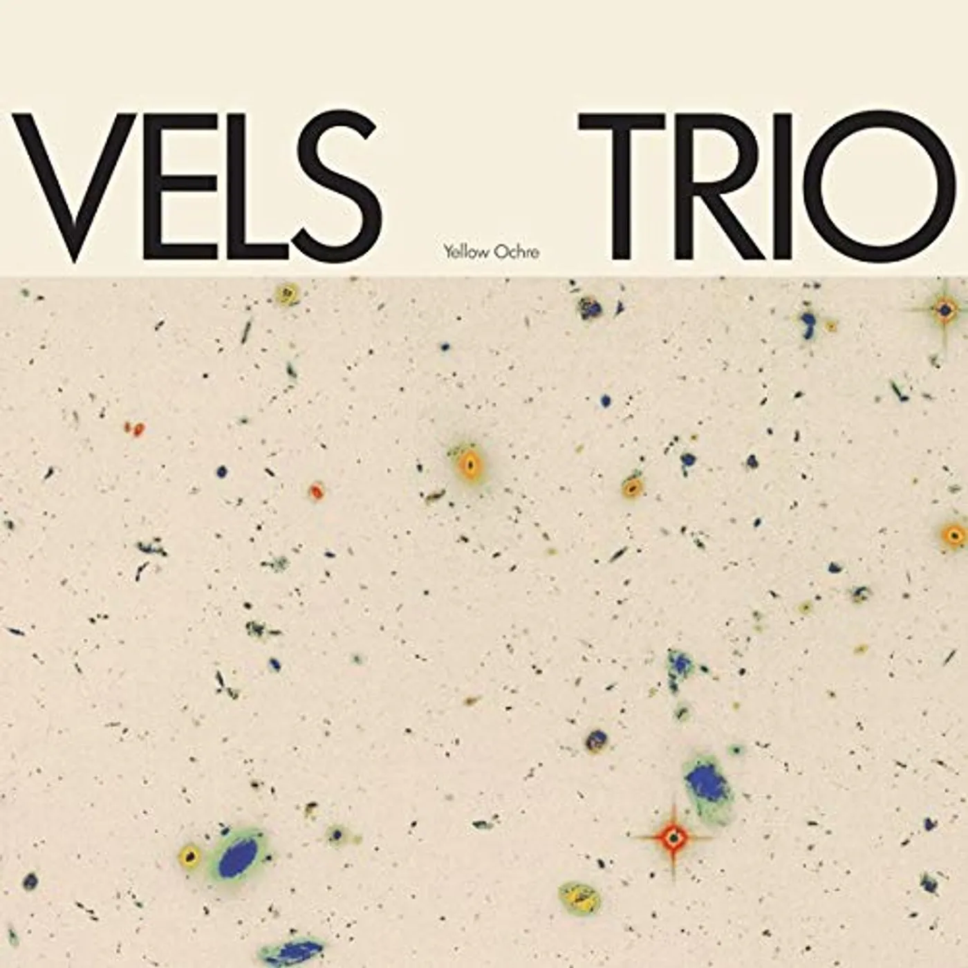 Vels Trio Yellow Ochre (Yellow Vinyl) Vinyl Record