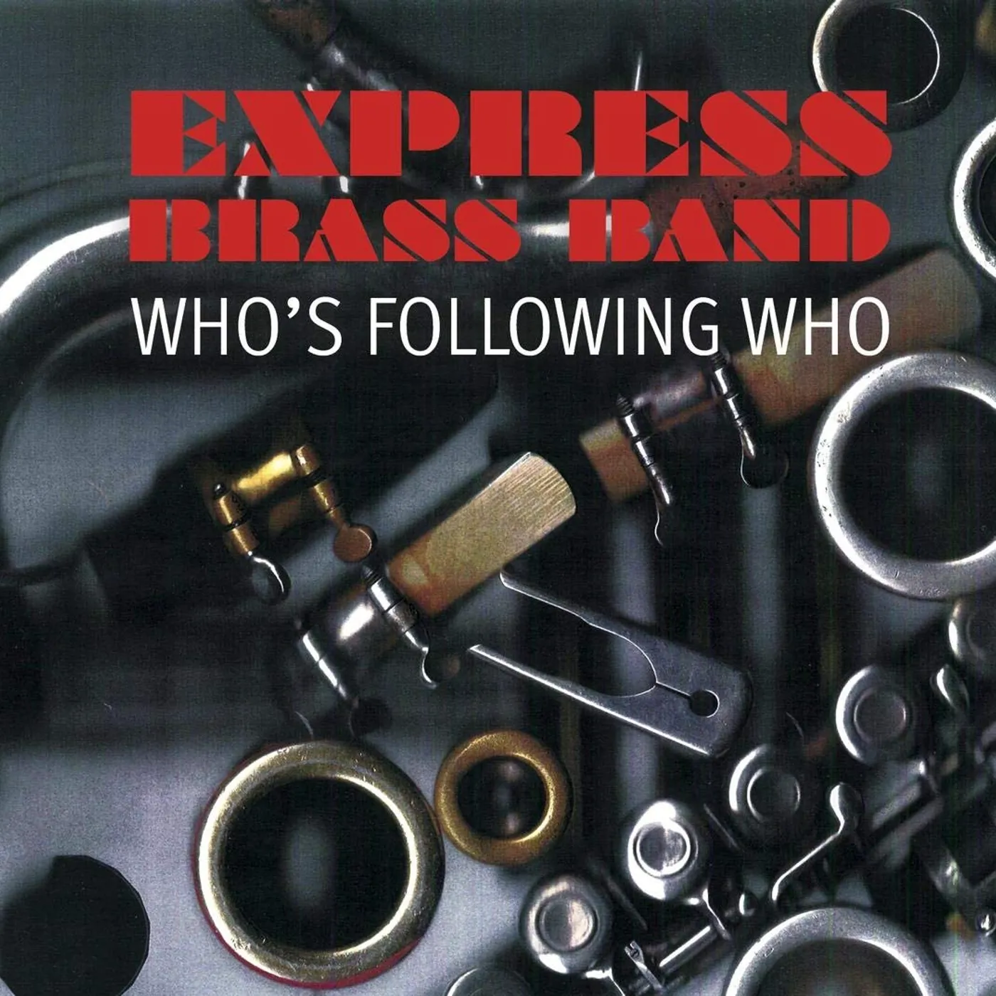 Express Brass Band Who's Following Who Vinyl Record