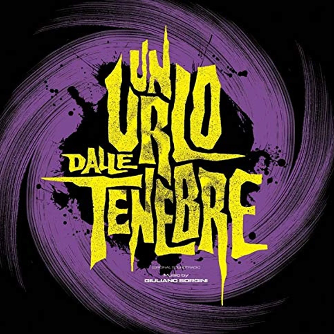 Giuliano Sorgini Un Urlo Dalle Tenebre Vinyl Record