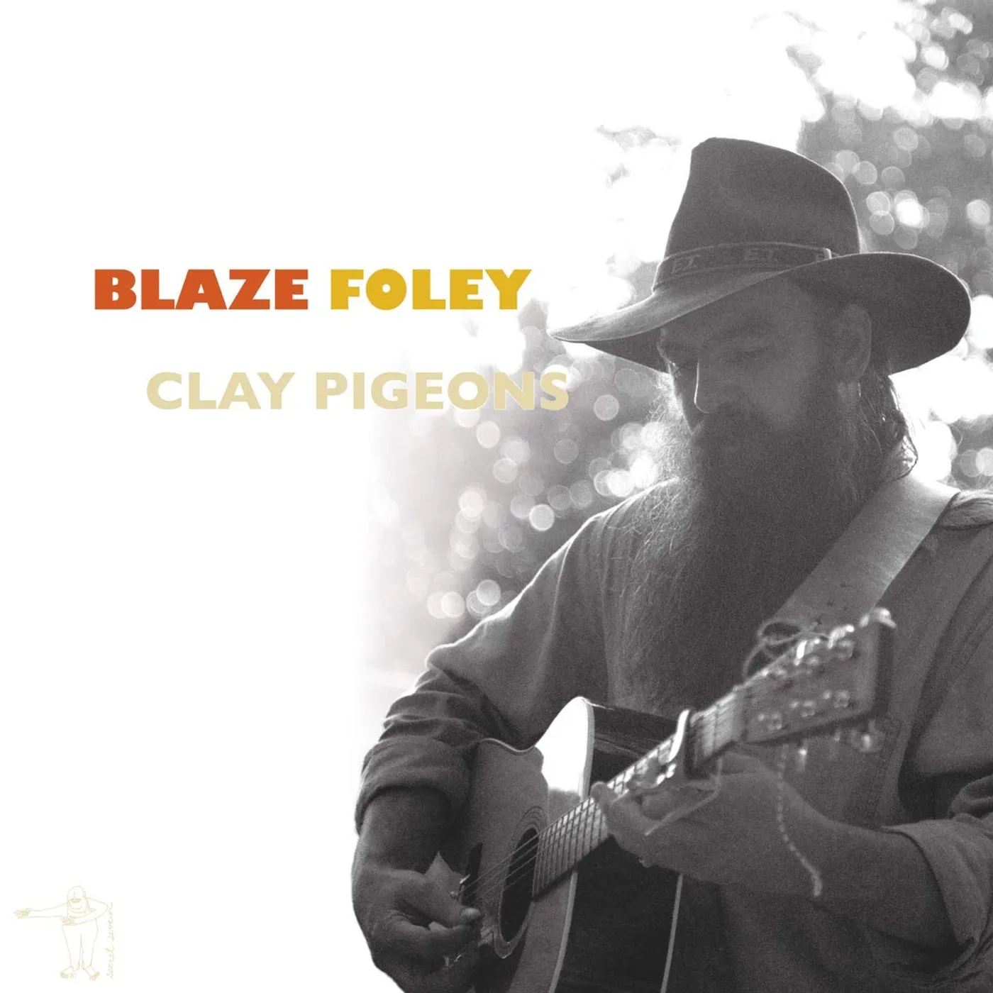 Blaze Foley CLAY PIGEONS Vinyl Record