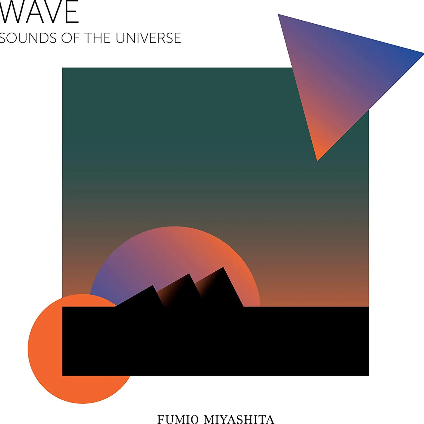 Fumio Miyashita Wave Sounds Of The Universe Vinyl Record