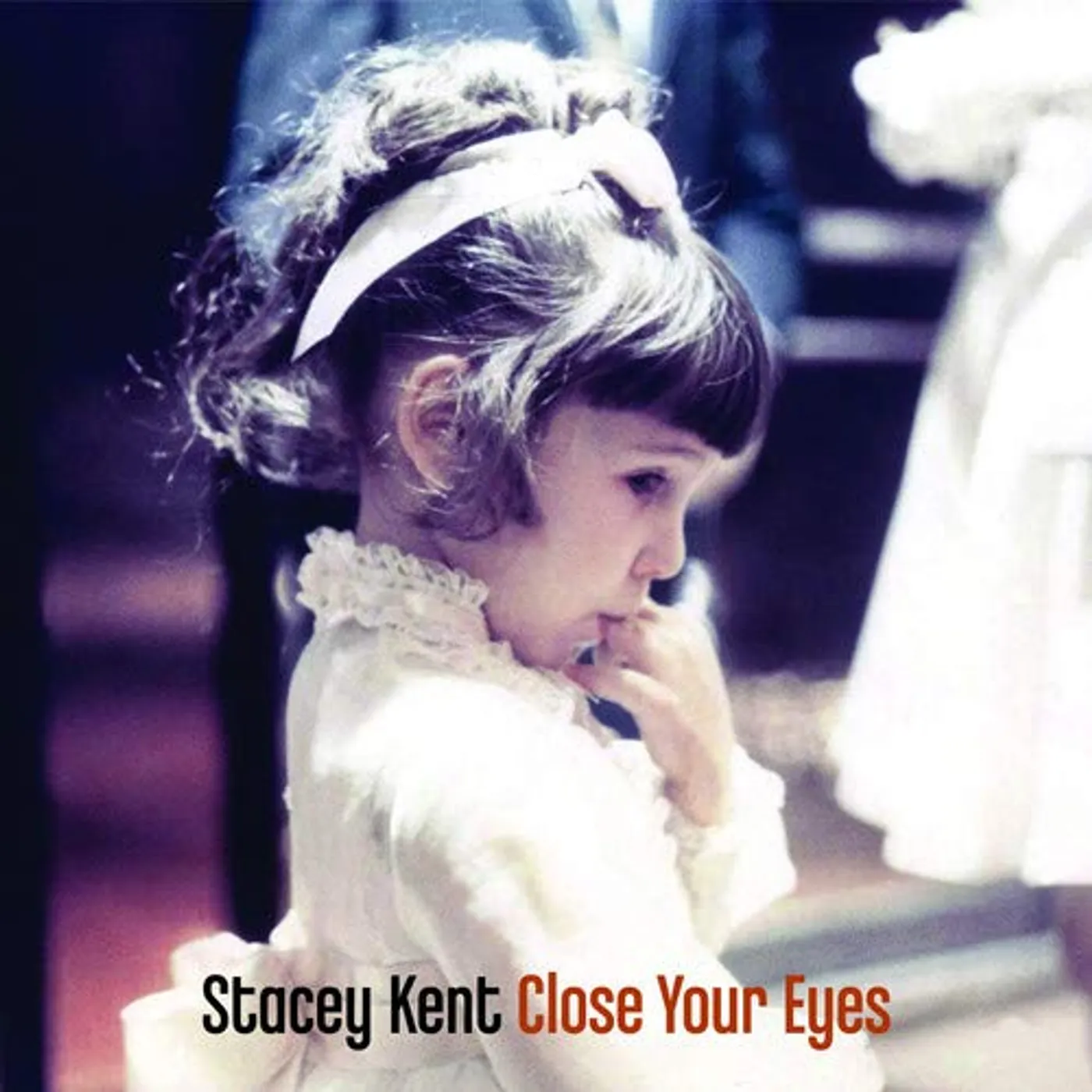 Stacey Kent Close Your Eyes Vinyl Record