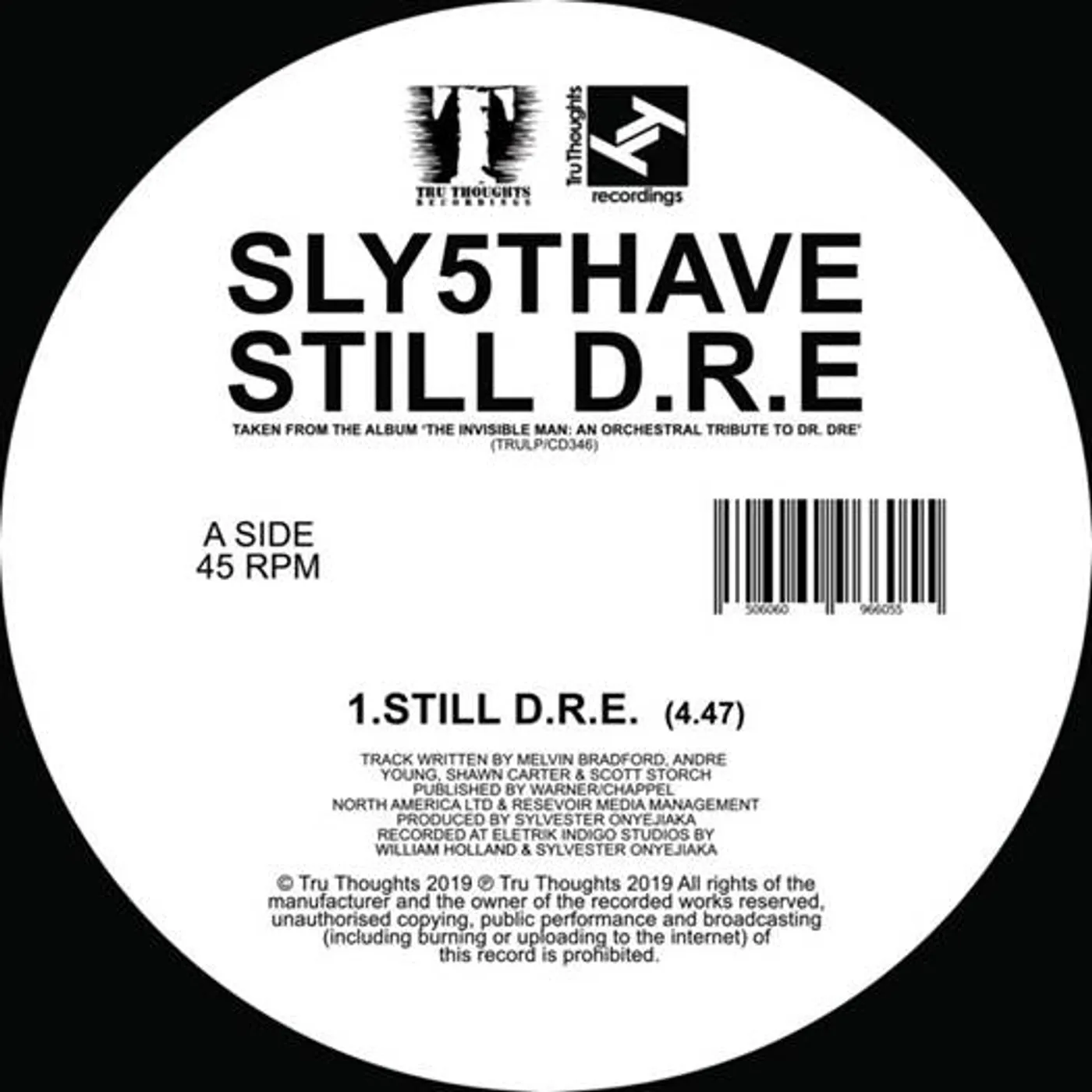 Sly5thAve Let Me Ride/Still D.R.E Vinyl Record
