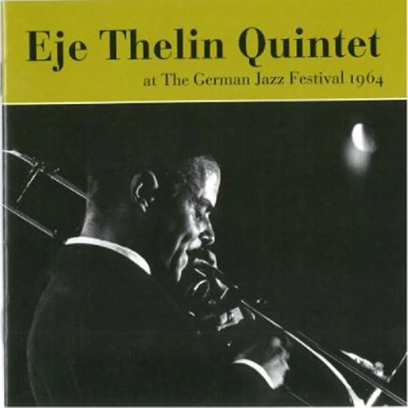 Eje Thelin Quintet German Jazz Festival 1964 CD