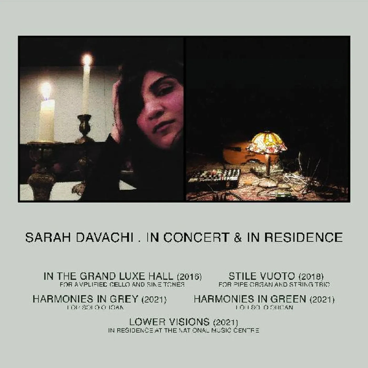 Sarah Davachi In Concert  & In Residence CD