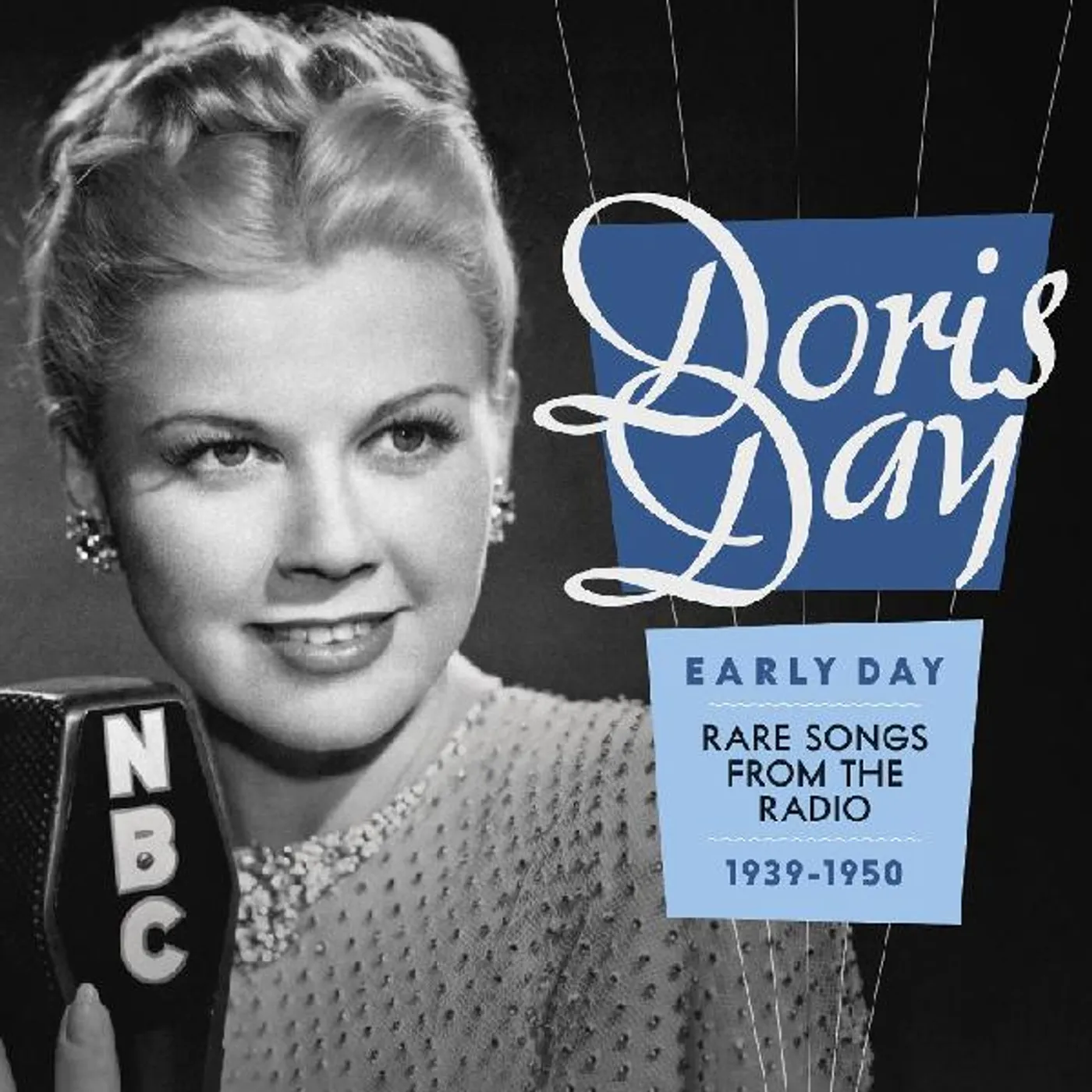 Doris Day EARLY DAY - RARE SONGS FROM THE RADIO 1939-1950 CD