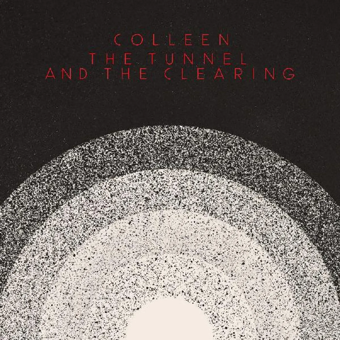 Colleen TUNNEL AND THE CLEARING CD