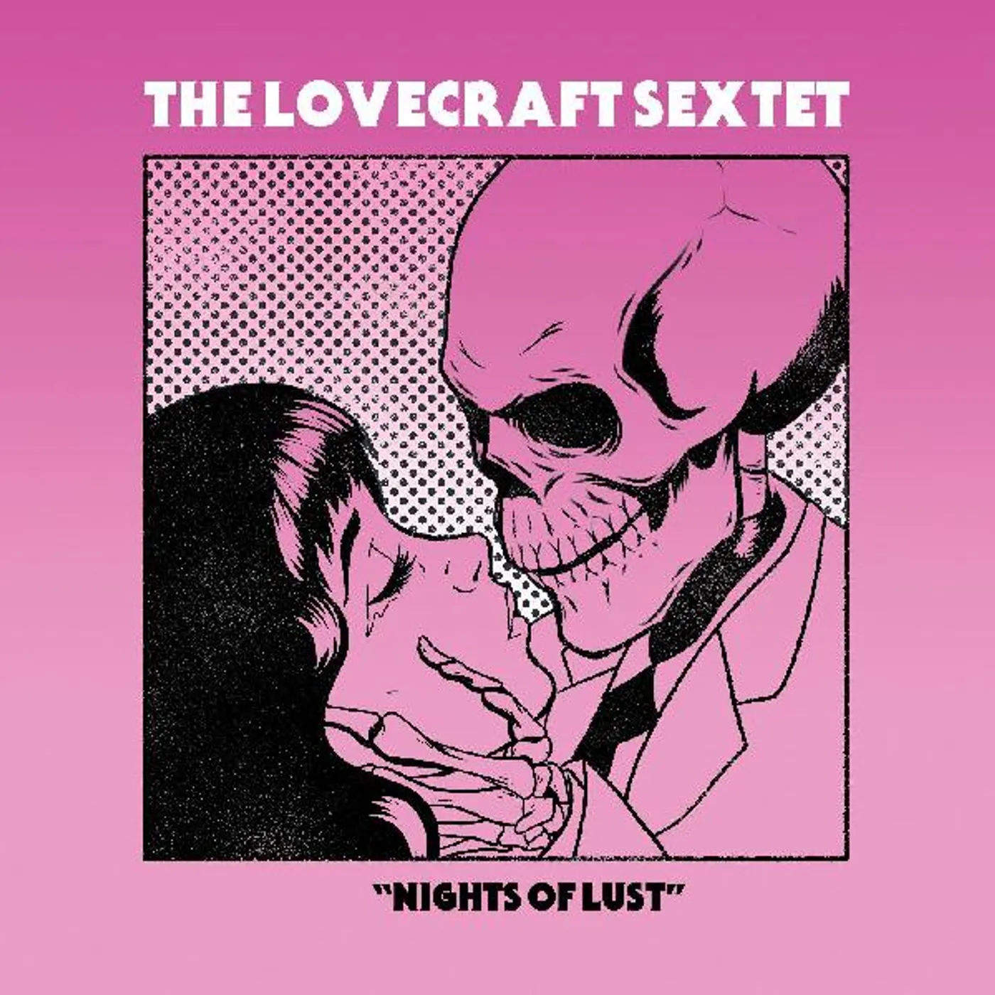 The Lovecraft Sextet NIGHTS OF LUST CD