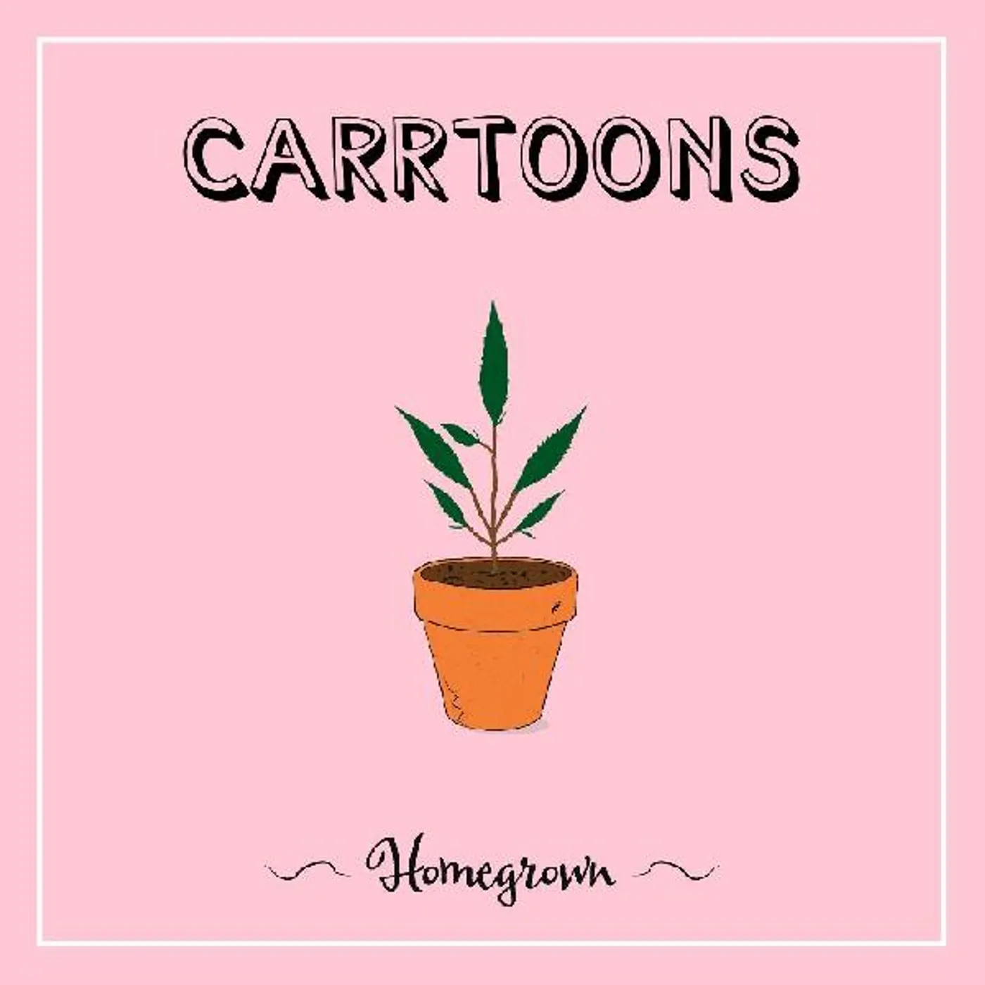 CARRTOONS HOMEGROWN CD