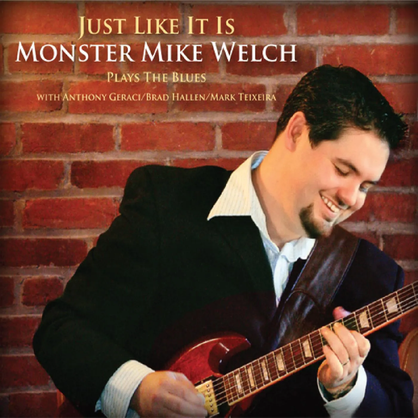 Monster Mike Welch Just Like It Is CD