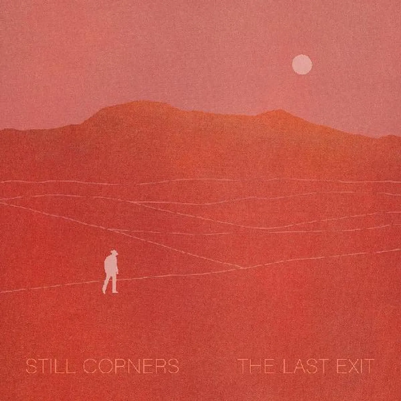 Still Corners The Last Exit CD