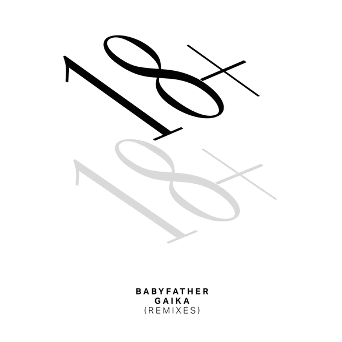 18+ Babyfather & Gaika Vinyl Record