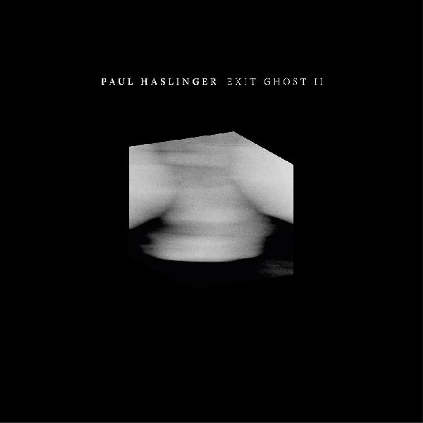 Paul Haslinger Exit Ghost Ii Vinyl Record