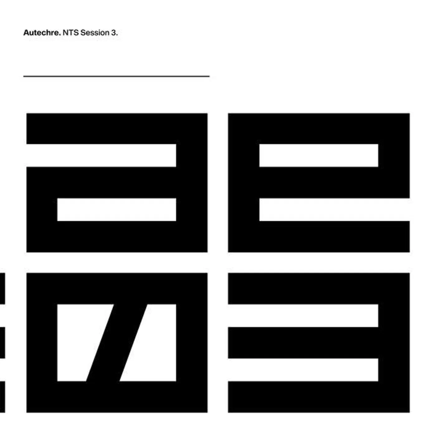 Autechre NTS SESSIONS 3 (3LP/DL CODE) Vinyl Record