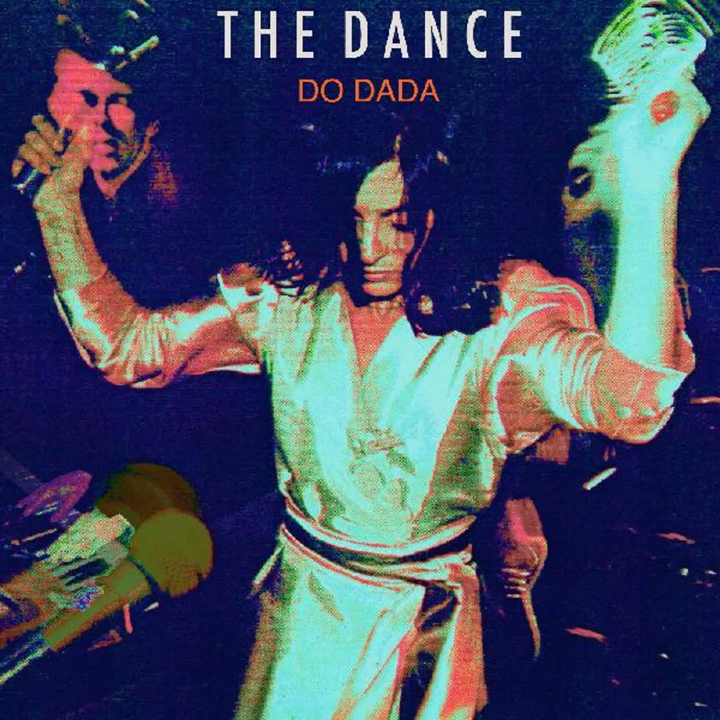 The Dance Do Dada (Orange Vinyl)