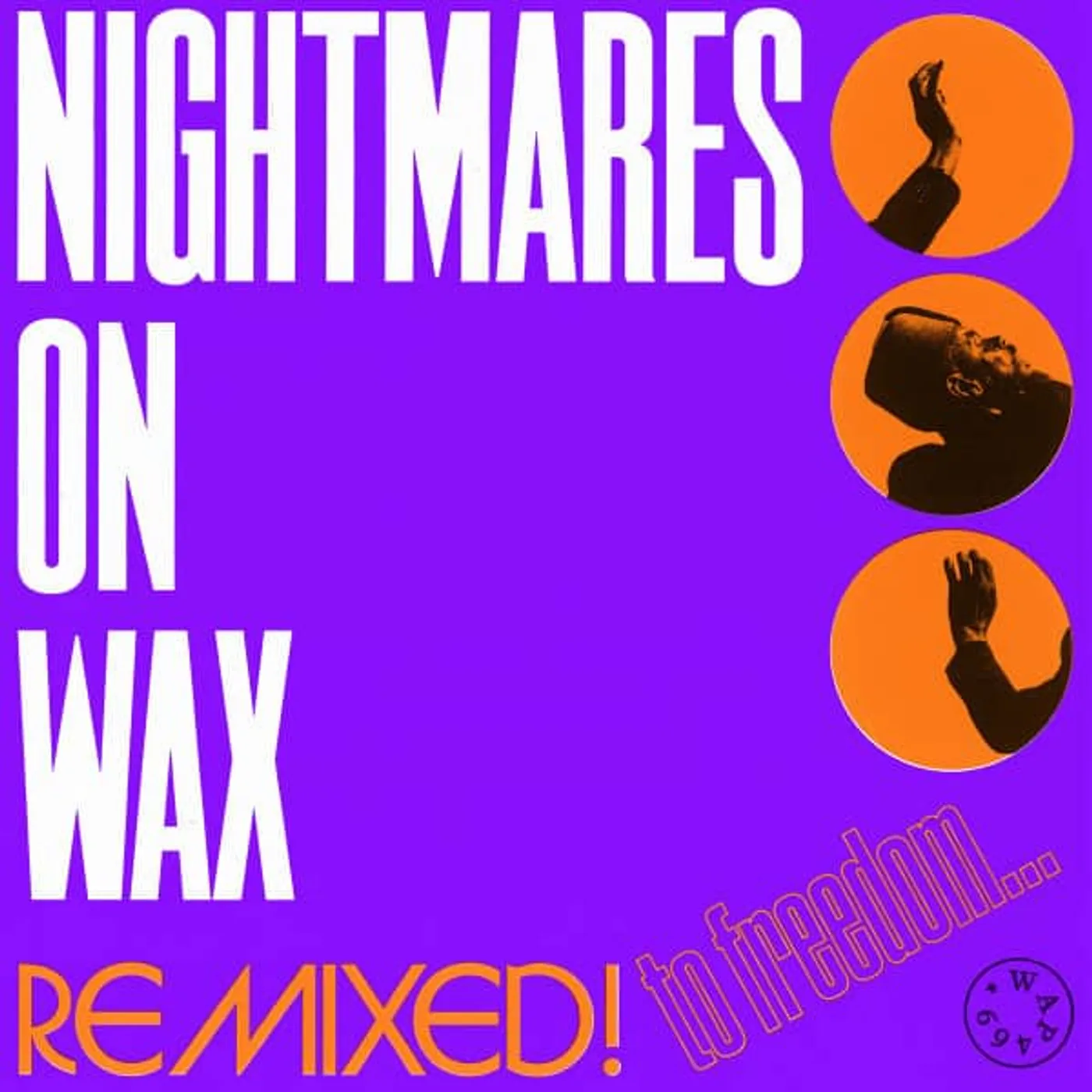 Nightmares On Wax REMIXED! TO FREEDOM Vinyl Record