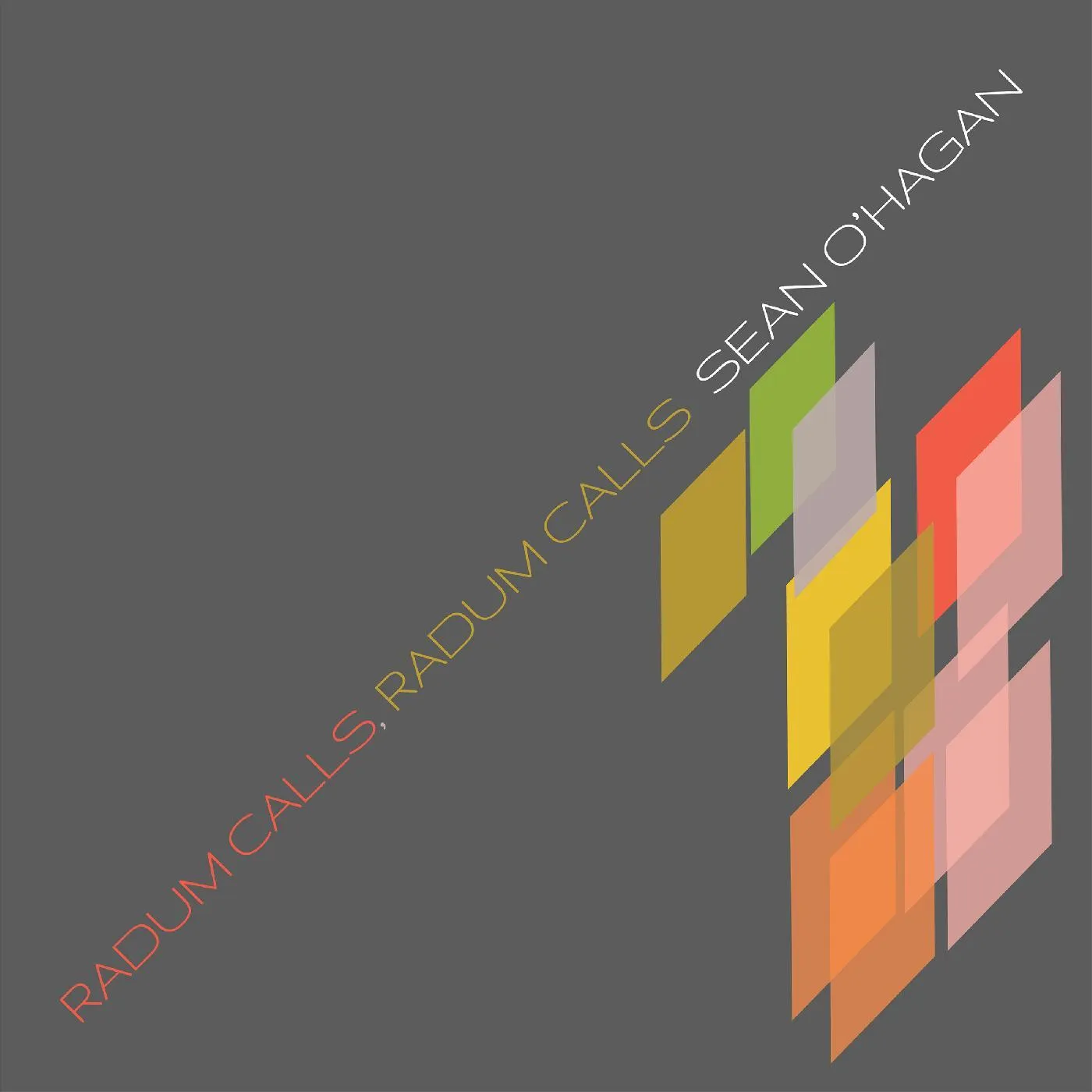 Sean O'Hagan Radum Calls, Radum Calls Vinyl Record