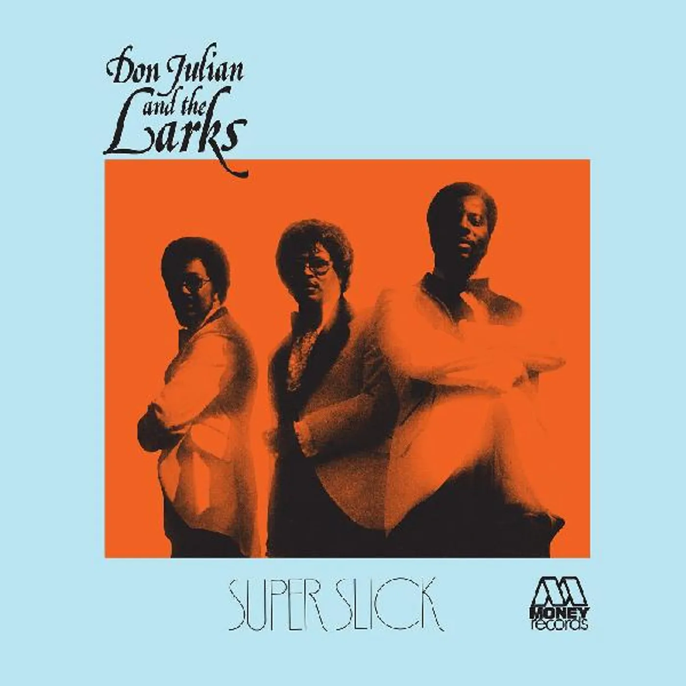 Don Julian & The Larks Super Slick (Blue Vinyl) Vinyl Record