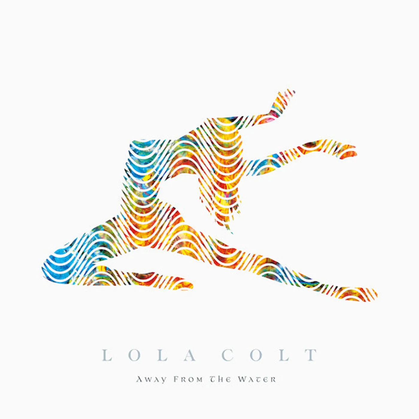 Lola Colt Away From The Water Vinyl Record