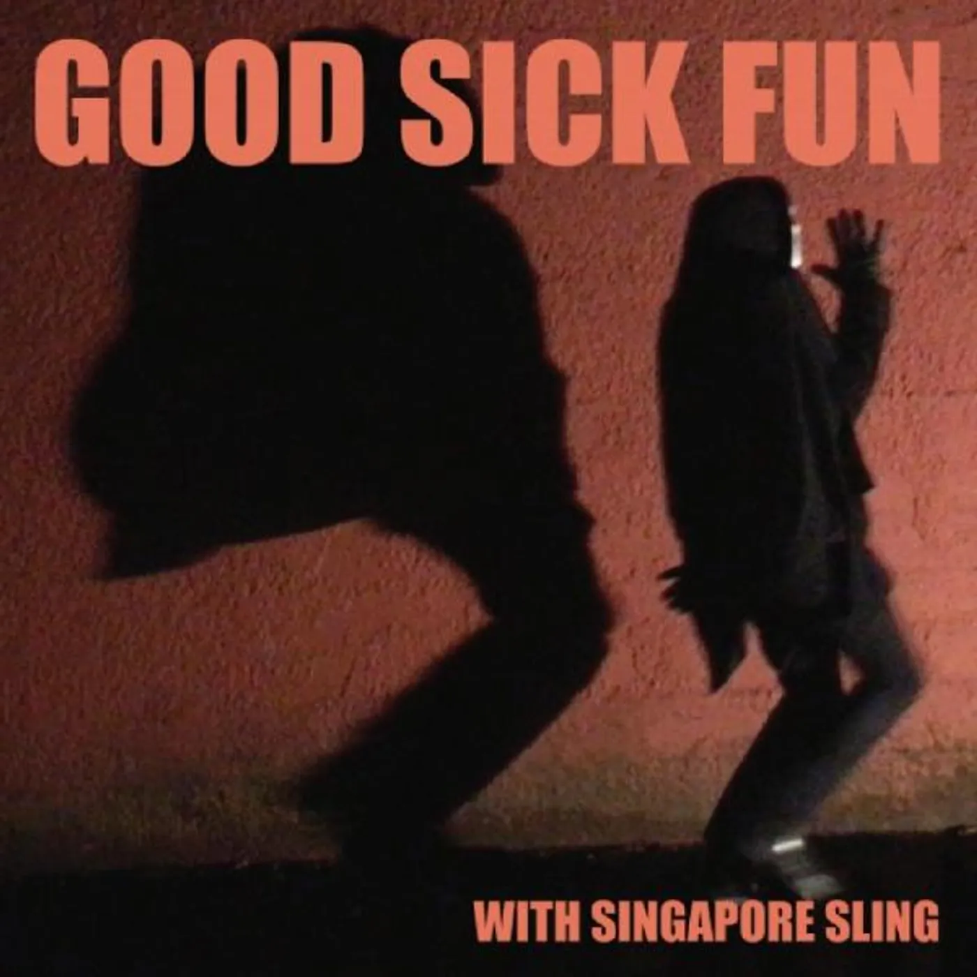 Singapore Sling Good  Sick Fun Vinyl Record