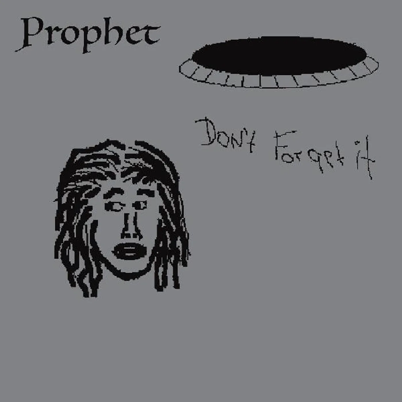 Prophet Don't Forget It Vinyl Record