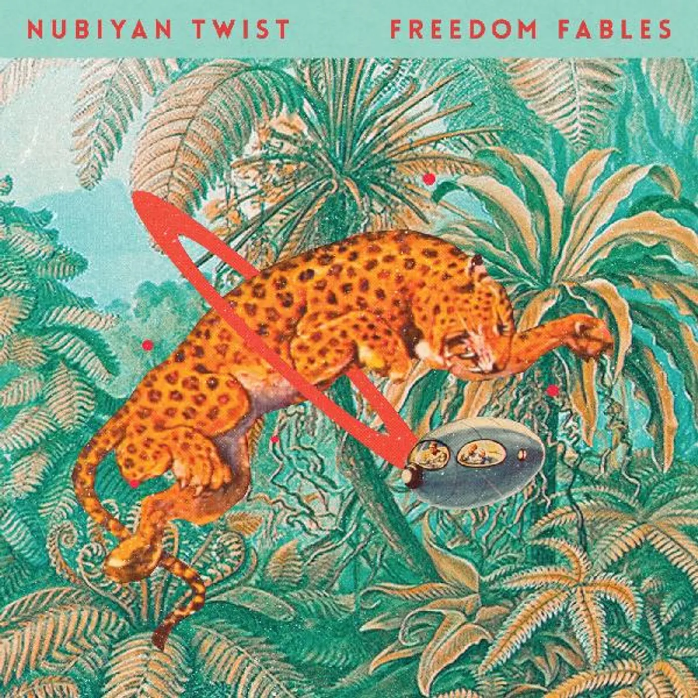 Nubiyan Twist Freedom Fables Vinyl Record