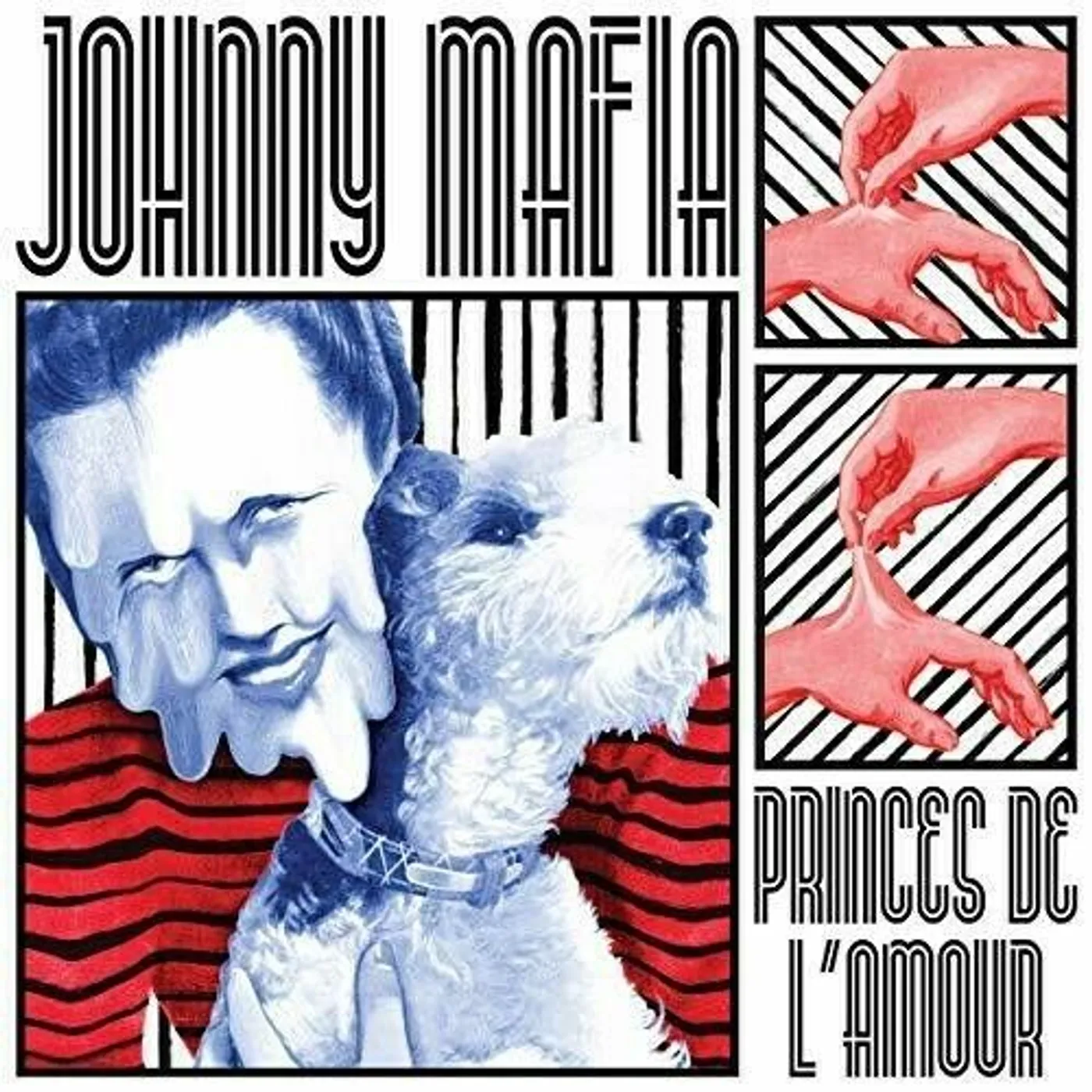 Johnny Mafia Princes De L'Amour Vinyl Record