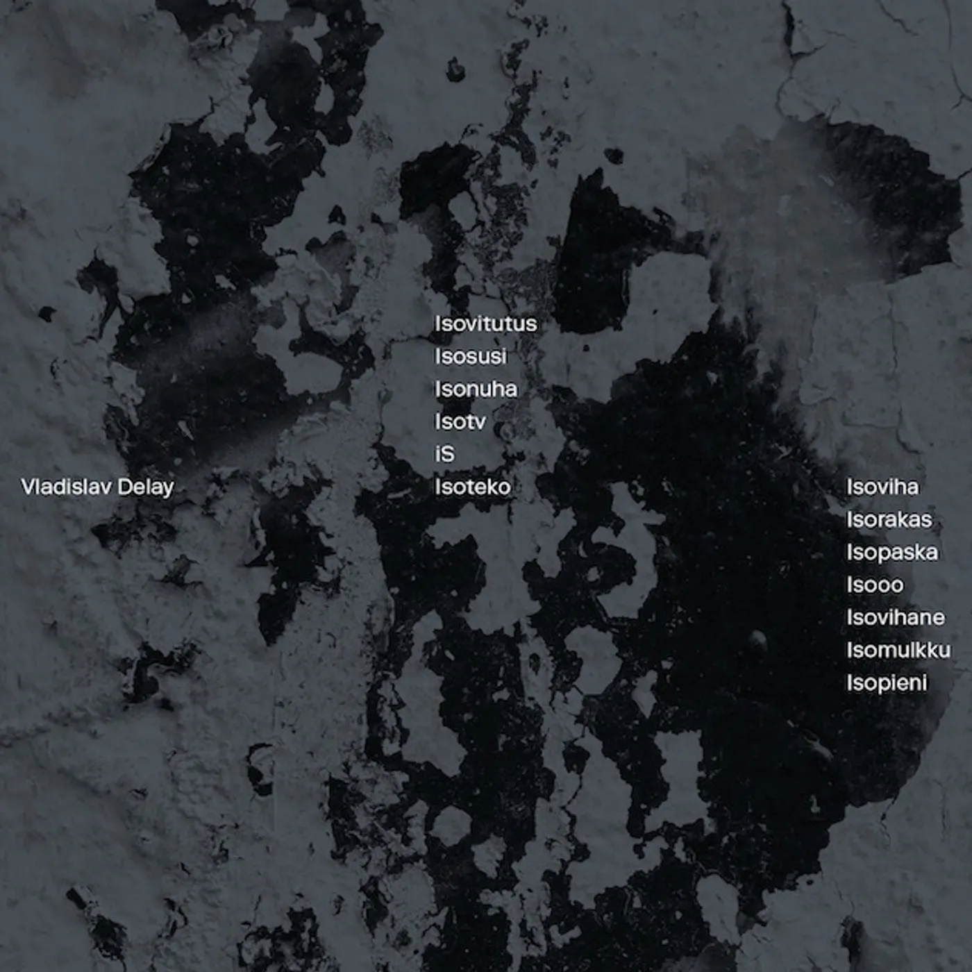 Vladislav Delay Isoviha vinyl record