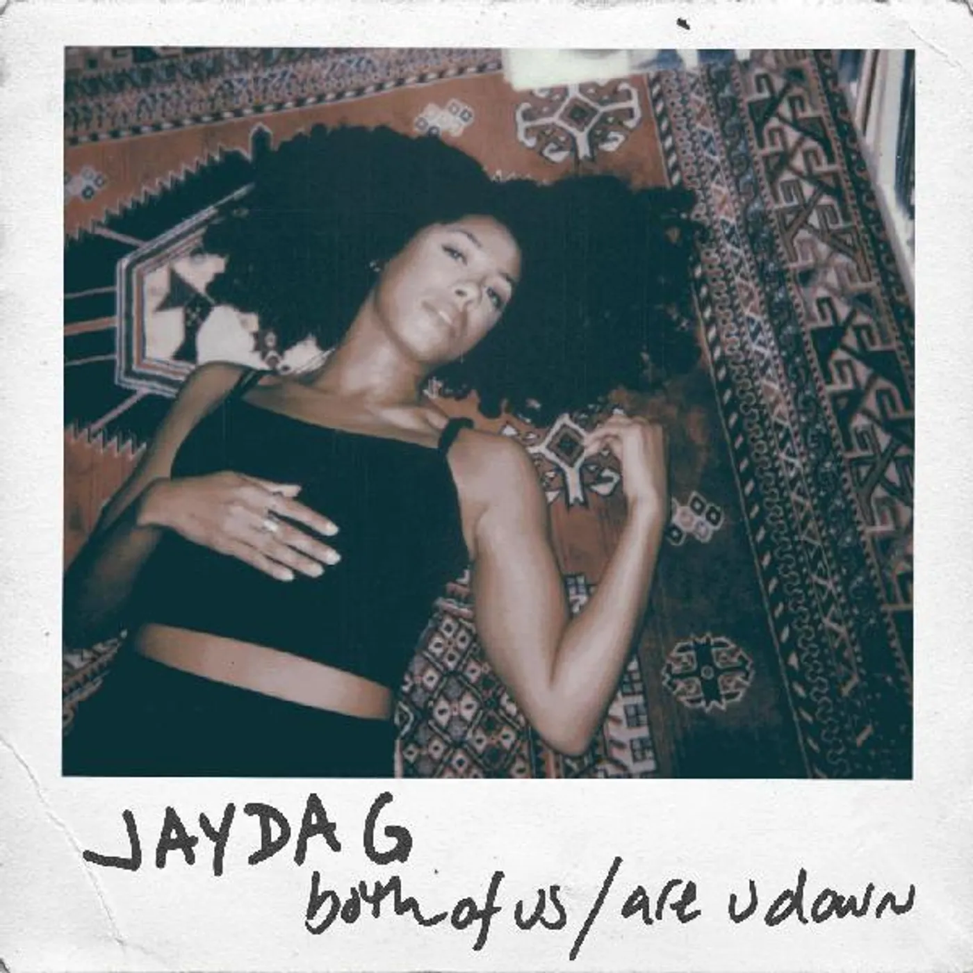 Jayda G Both Of Us / Are U Down Vinyl Record