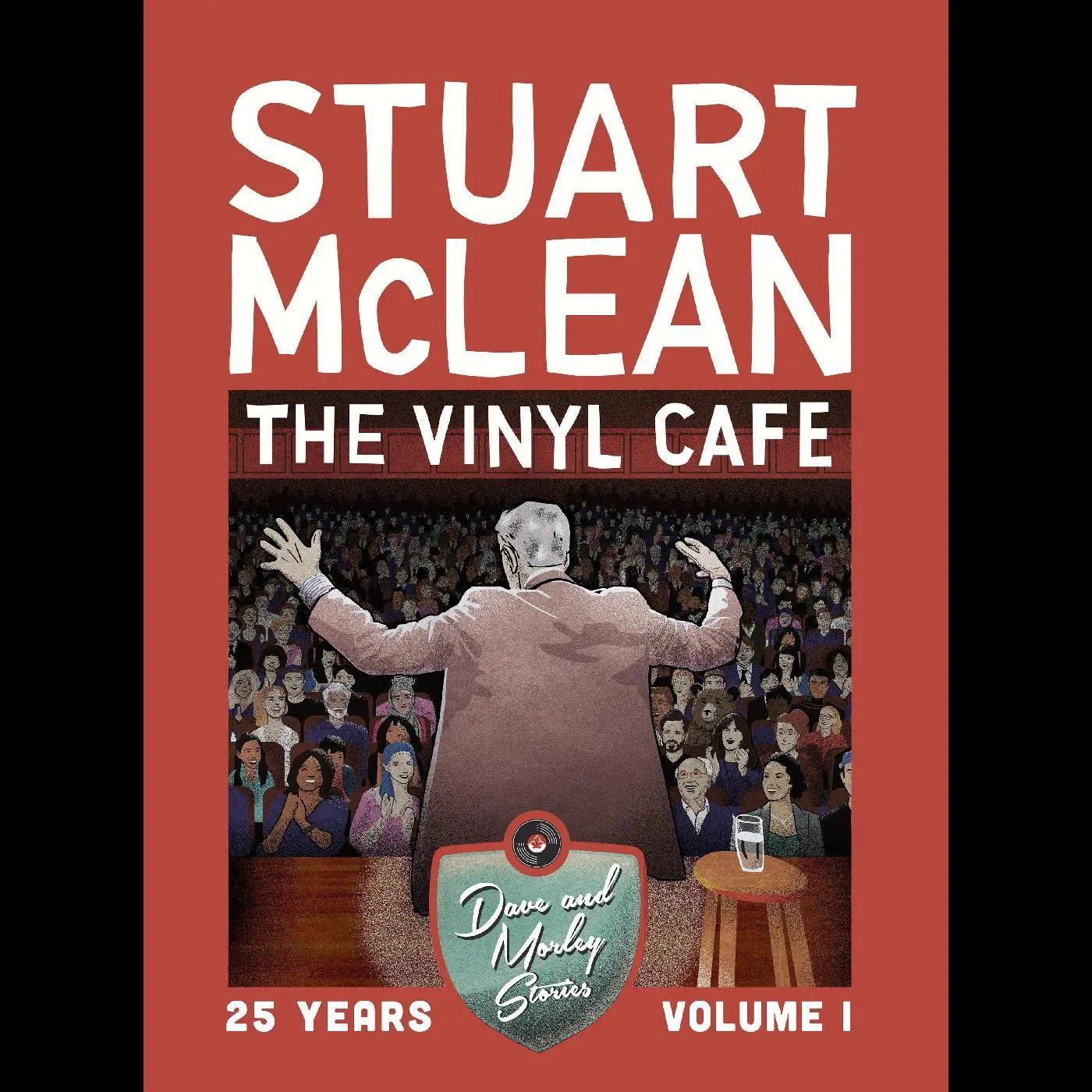 Stuart McLean VINYL CAFE 25 YEARS: VOLUME 1, DAVE & MORLEY STORY CD