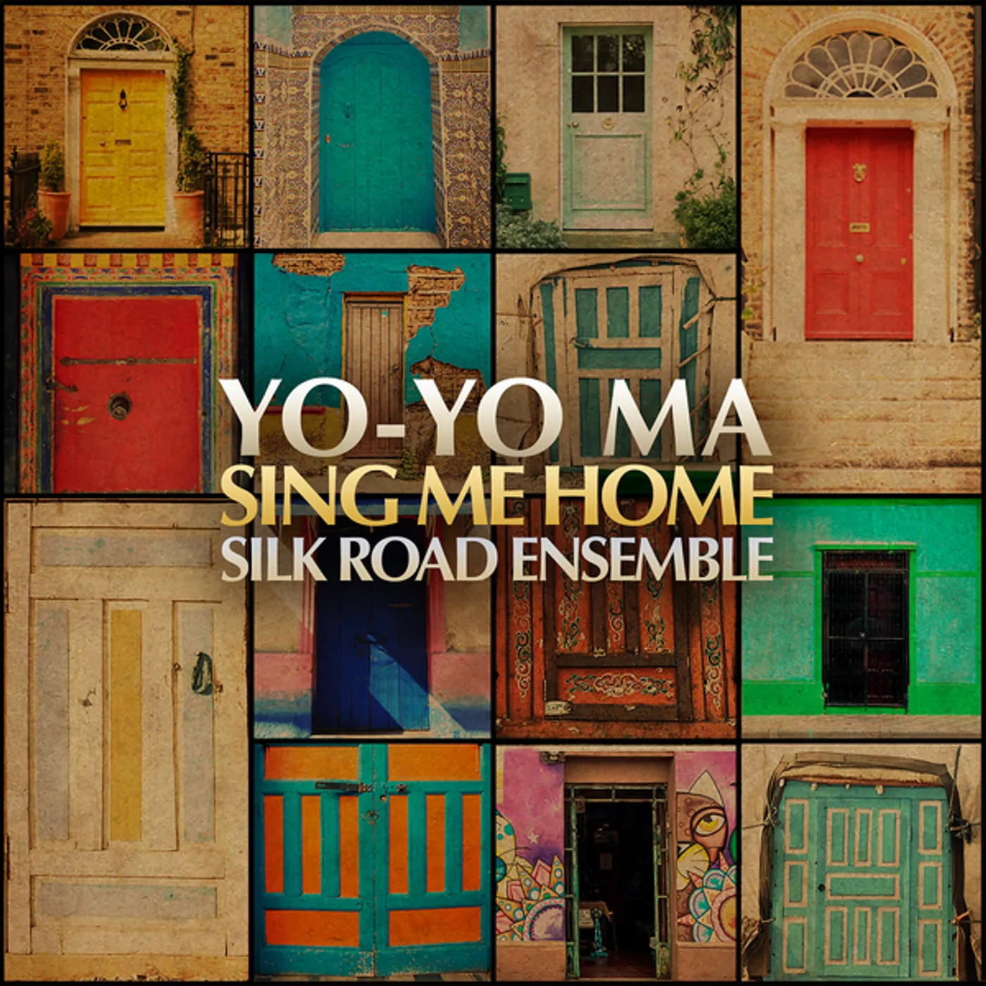 Yo-Yo Ma & The Silk Road Ensemble SING ME HOME CD