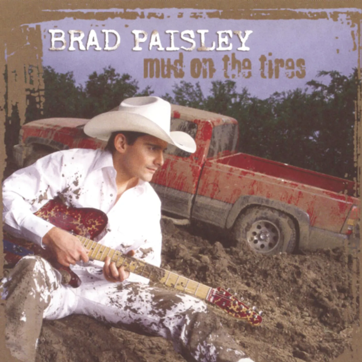 Brad Paisley MUD ON THE TIRES CD