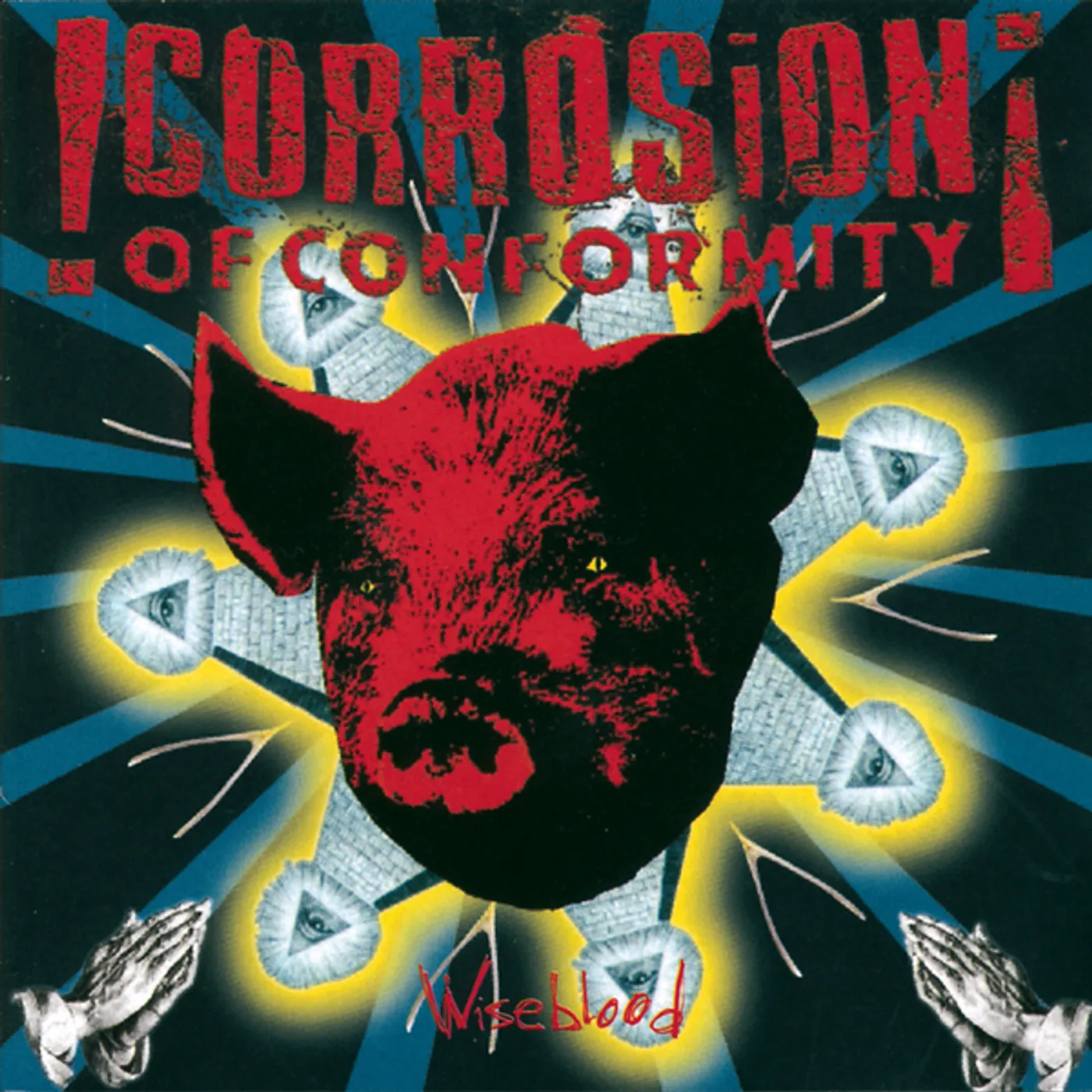 Corrosion Of Conformity WISEBLOOD CD