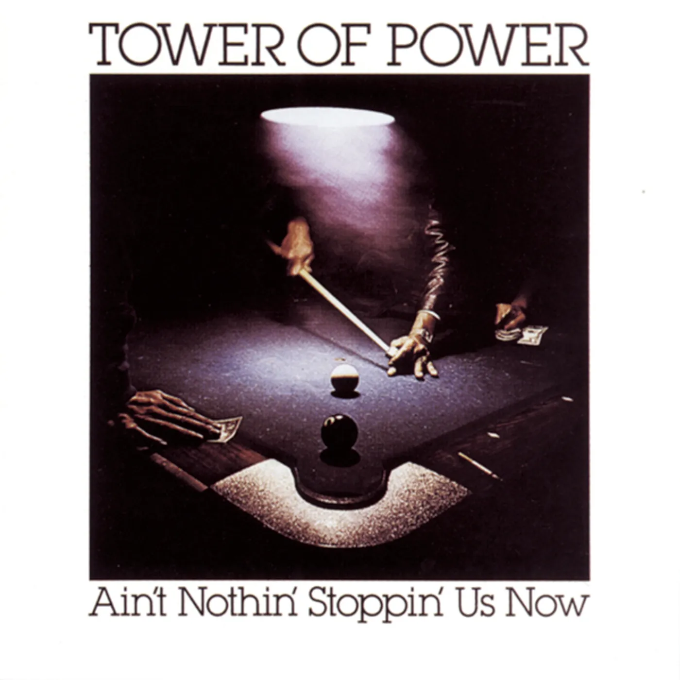 Tower Of Power AIN'T NOTHIN STOPPIN US NOW CD