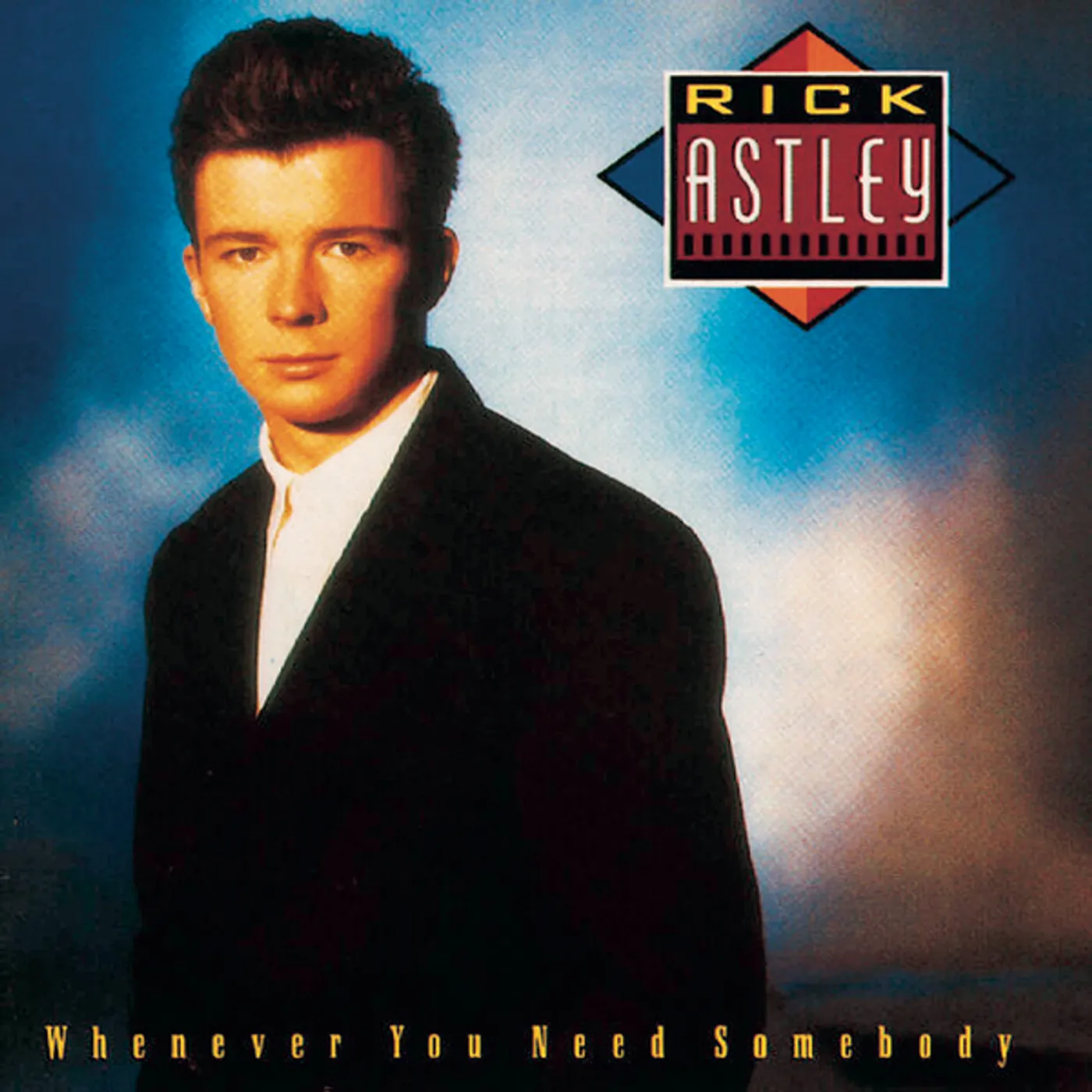 Rick Astley WHENEVER YOU NEED SOMEBODY CD
