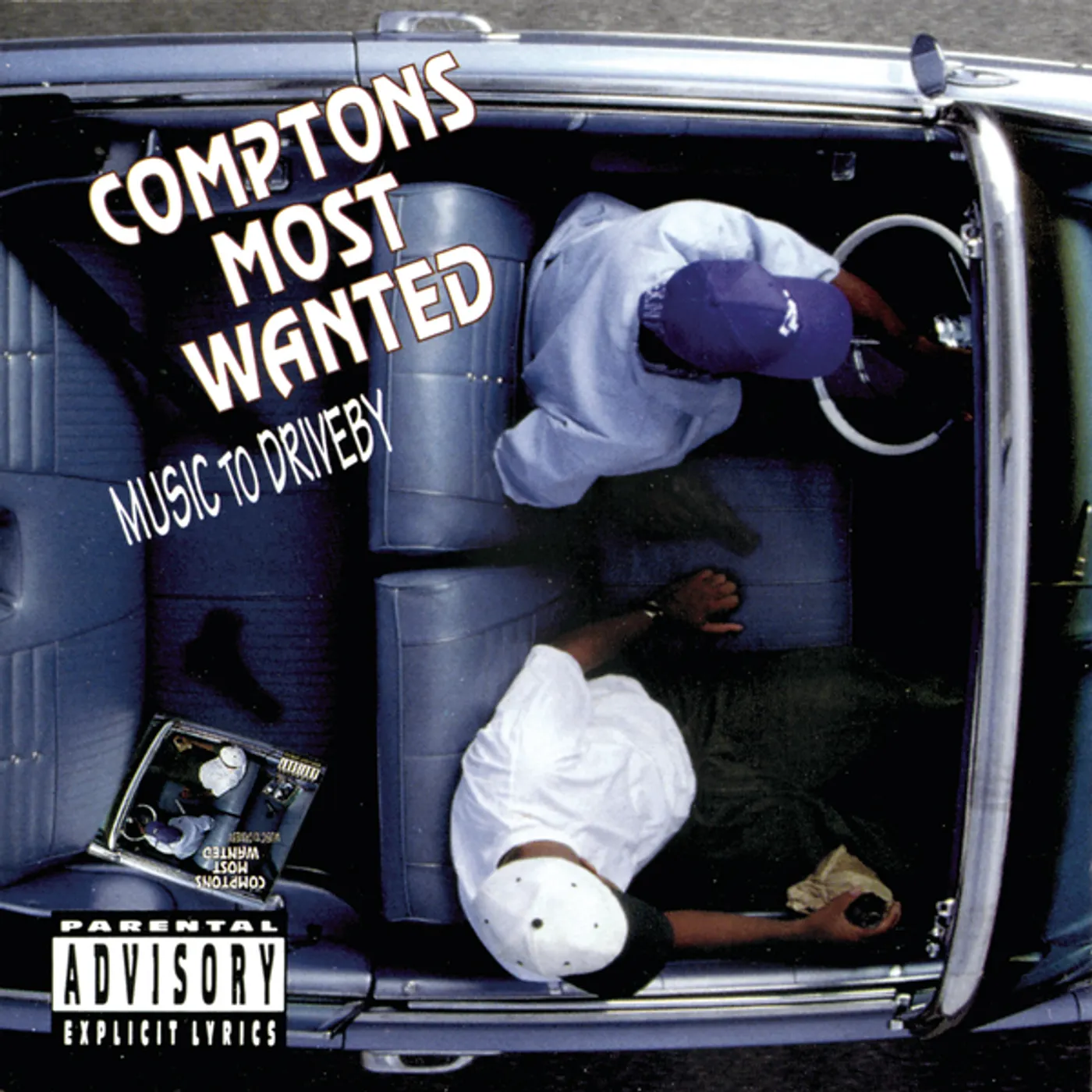 Compton's Most Wanted MUSIC TO DRIVEBY CD