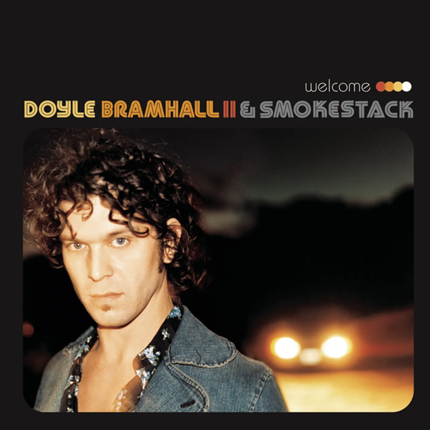 Doyle Bramhall II & Smokestack WELCOME CD