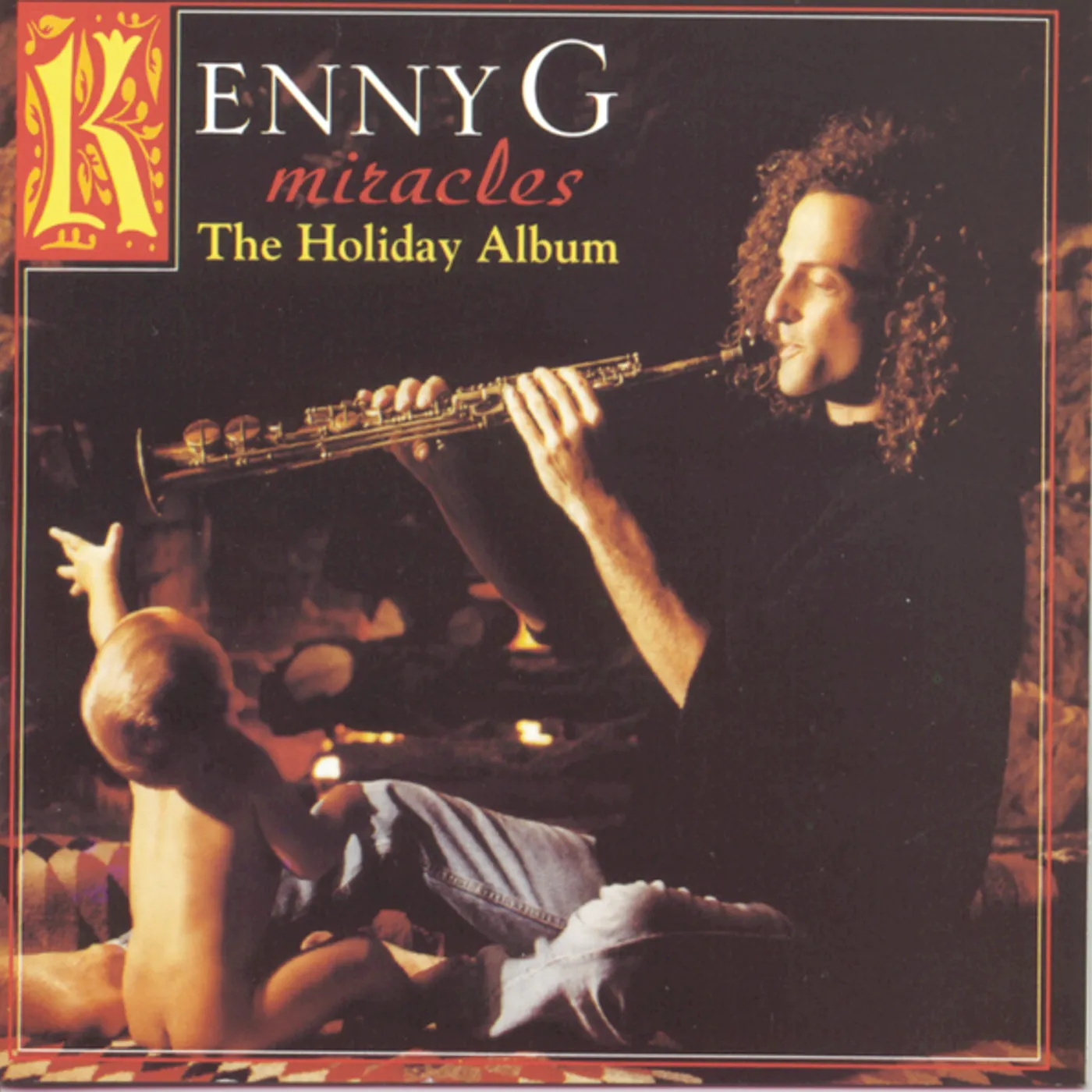 Kenny G MIRACLES: THE HOLIDAY ALBUM CD