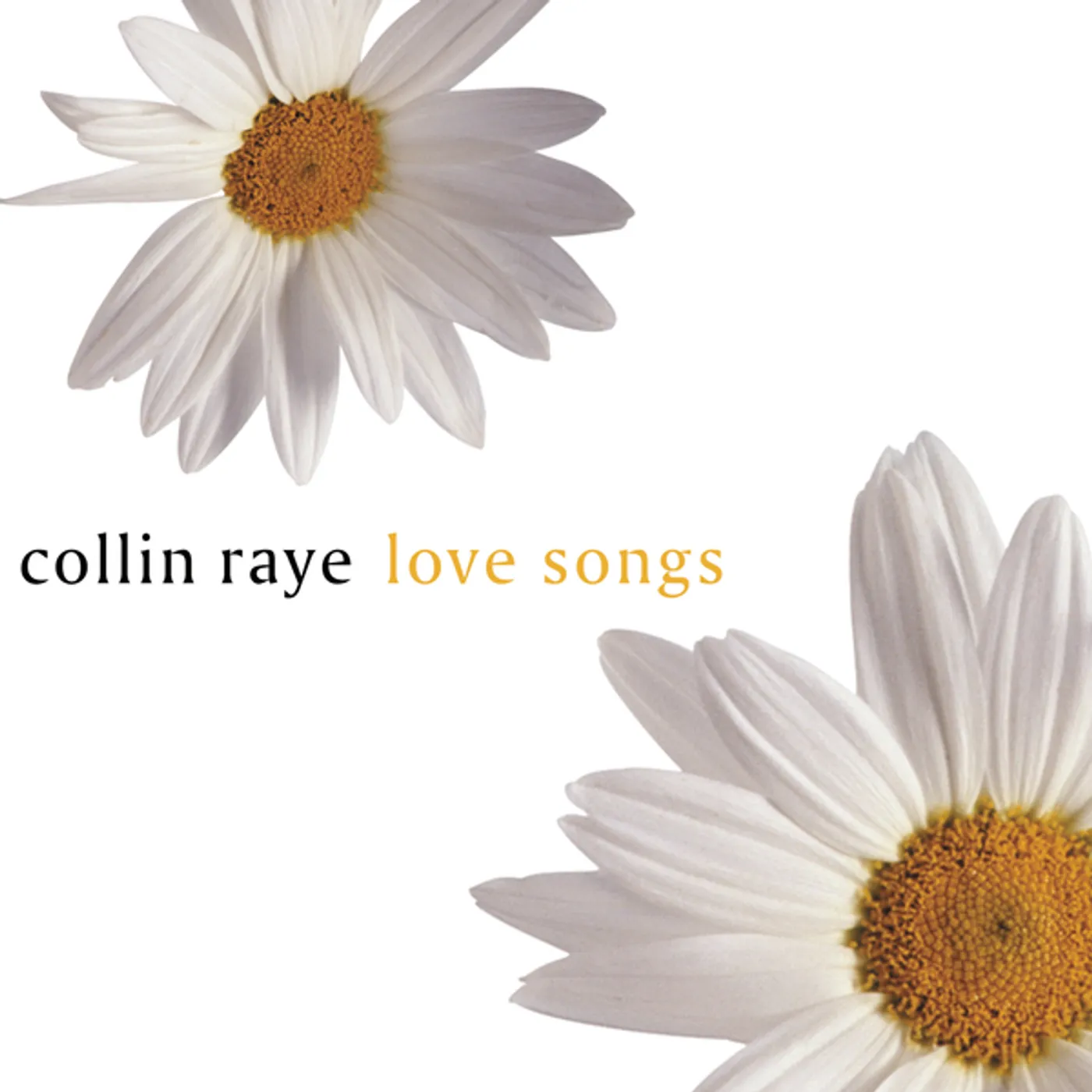 Collin Raye Love Songs CD