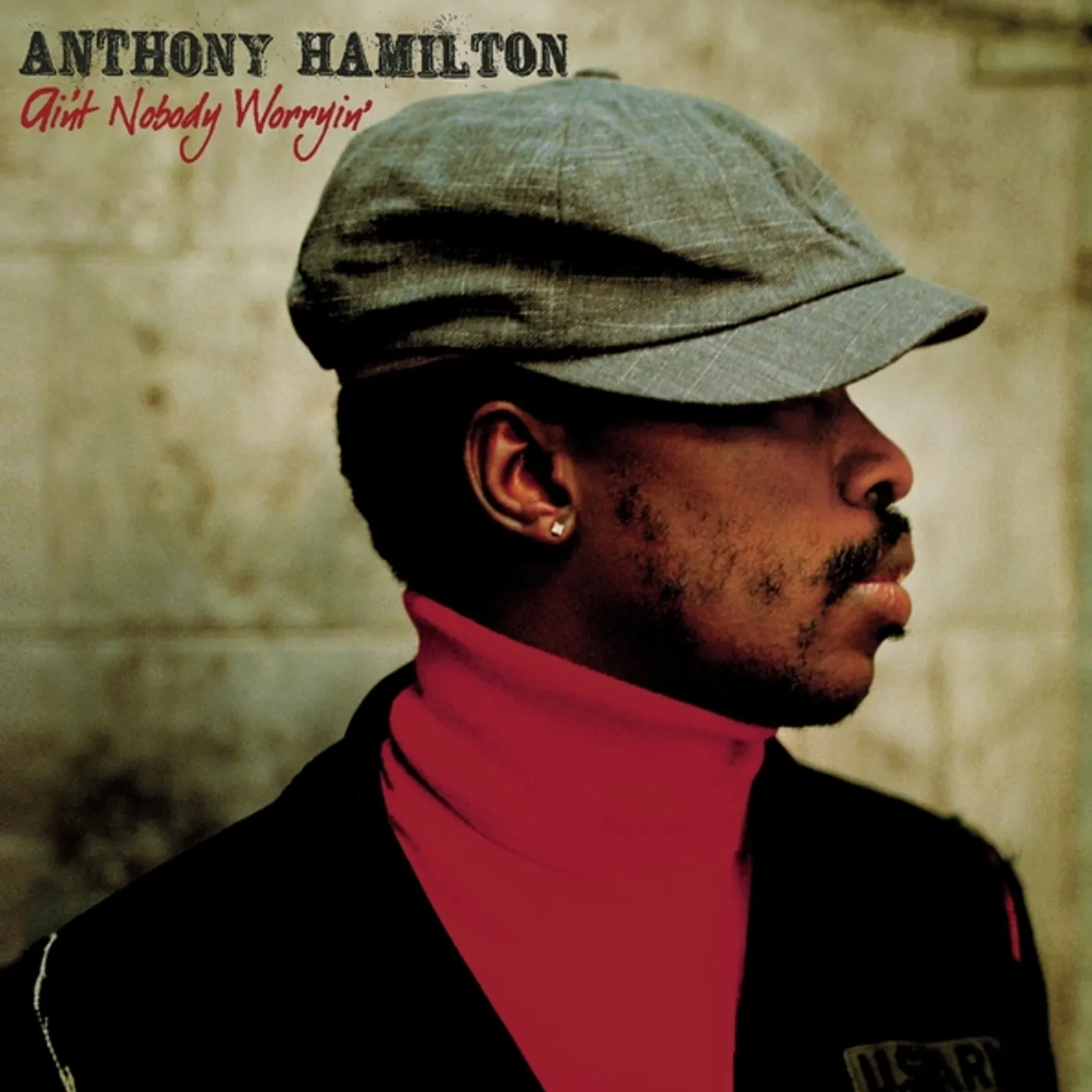 Anthony Hamilton AIN'T NOBODY WORRYIN CD