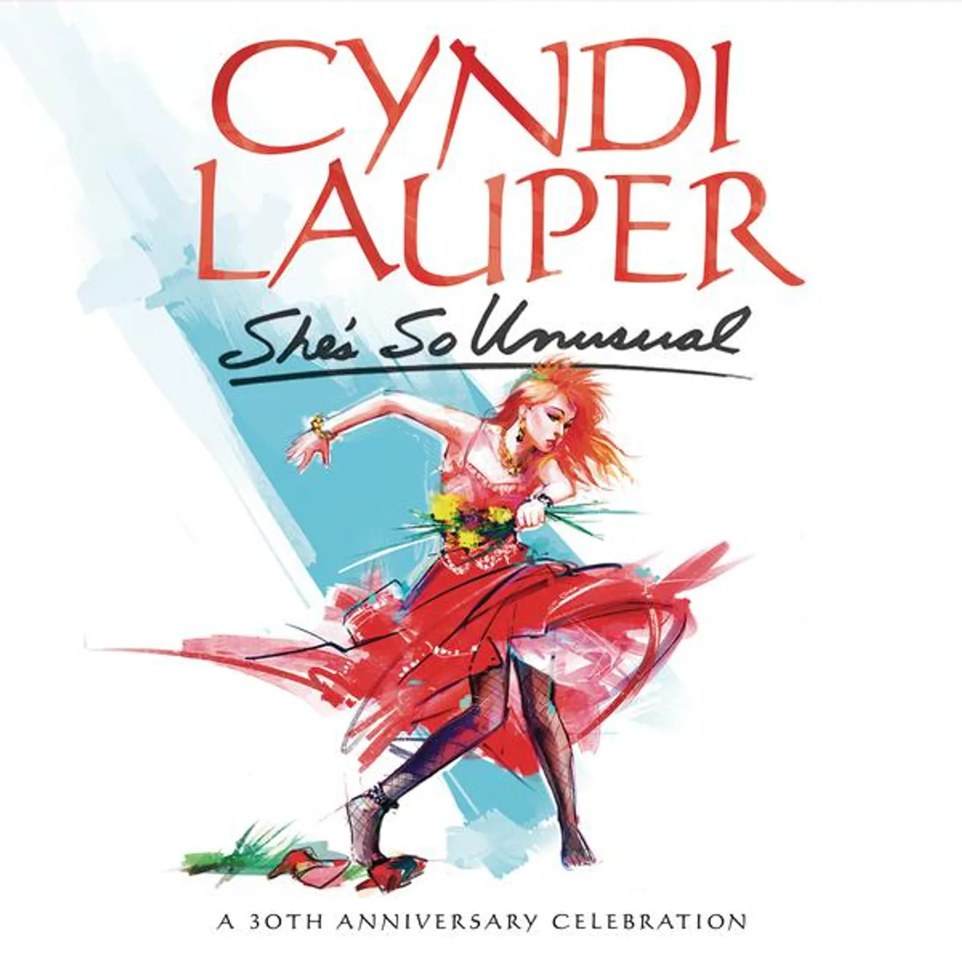 Cyndi Lauper SHE'S SO UNUSUAL (30TH ANNIVERSARY) CD