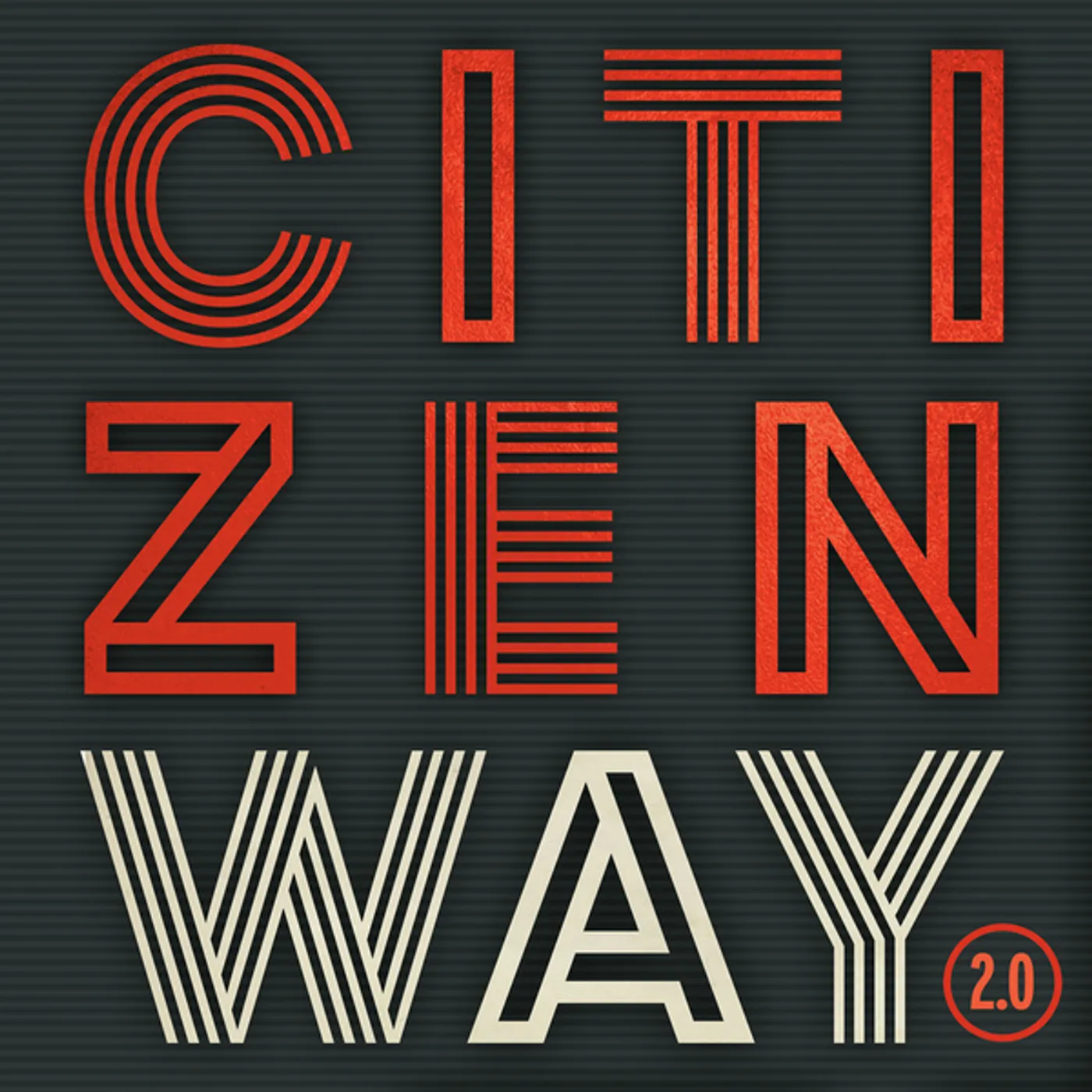Citizen Way 2.0 * CD