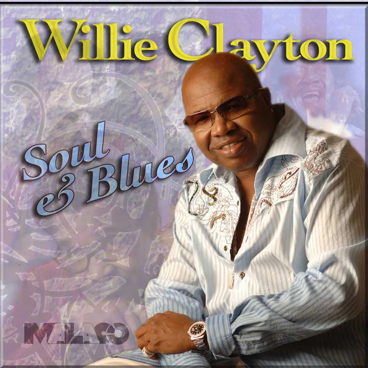 Willie Clayton Soul & Blues CD
